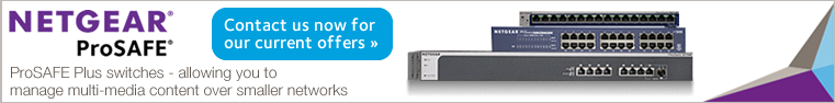 Netgear Prosafe Plus Switches from Comms Express